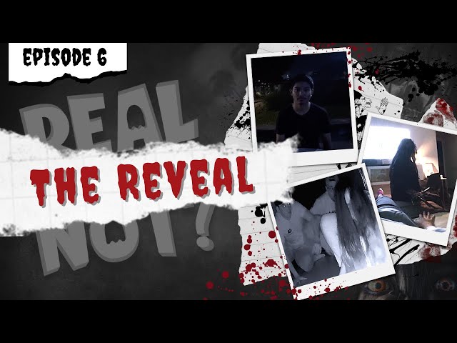 Real or Not - Episode Six (Backstory)