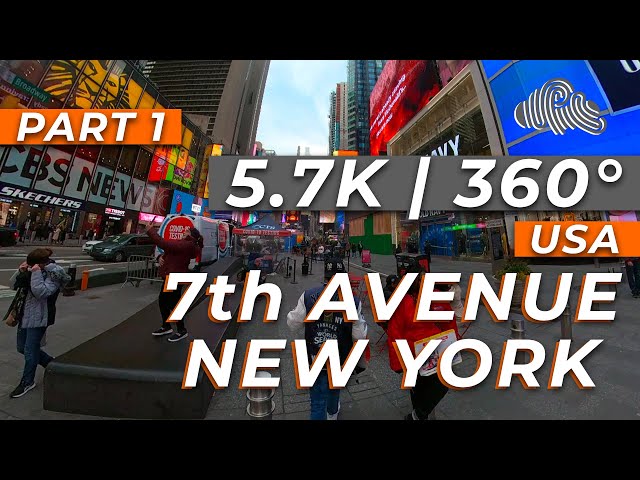 7th Avenue /PART 1/ in New York City, United States of America VR 360 5.7K