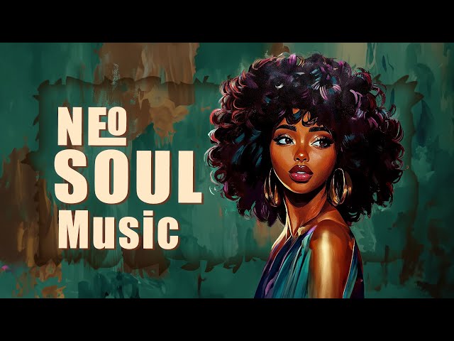 Best soul r&b mix - Every melody is a gentle embrace for your soul