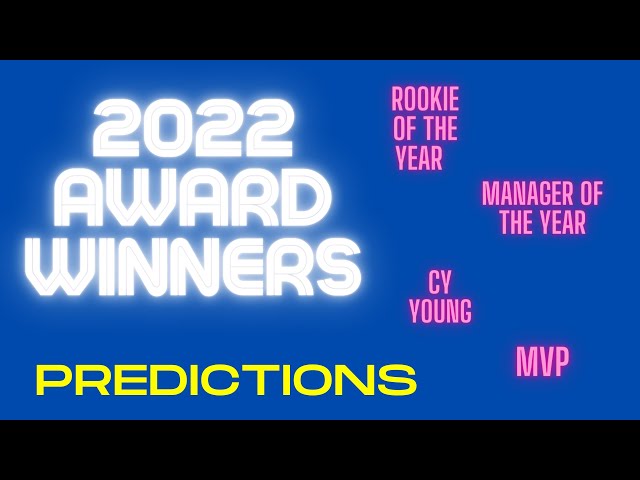 PREDICTIONS: 2022 MLB Award Winners (MVP, CY, ROTY, MOTY)