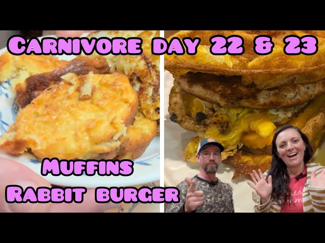 Day 22 & 23 Carnivore   How to make homemade butter & Carnivore Muffins   Rabbit Burgers