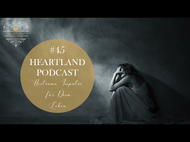 45. HEARTLAND Podcast: Die Trauer, wenn unsere Tiere ihren Körper verlassen