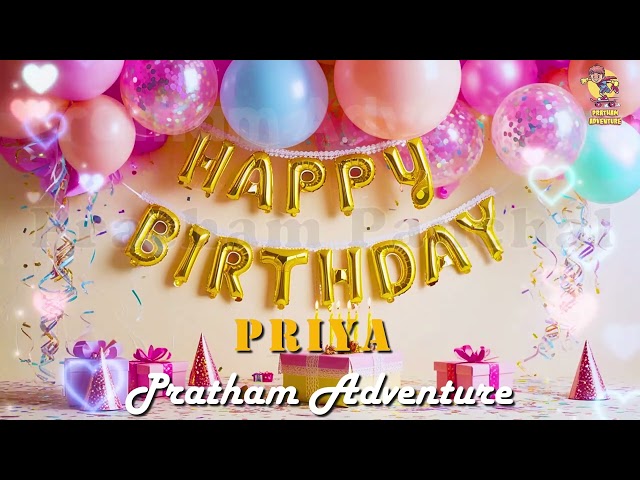 Happy Birthday Priya | Birthday Video | Happy Birthday Song