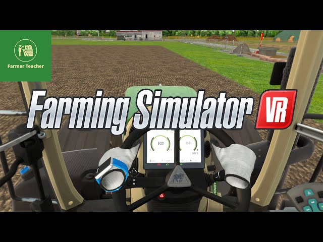 Farming Simulator VR Is Coming!