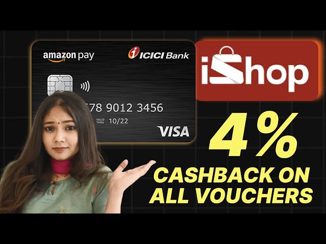 ICICI iShop Portal Benefits for Amazon Pay ICICI Cardholders | 4% Cashback om Vouchers #viralvideo