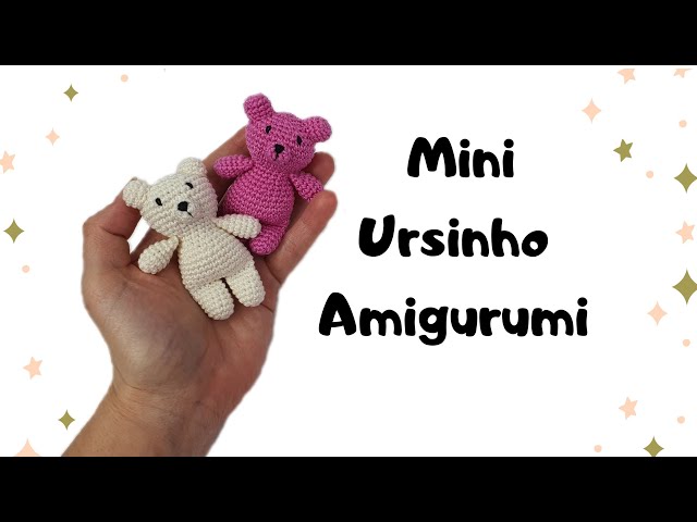 Mini ursinho amigurumi