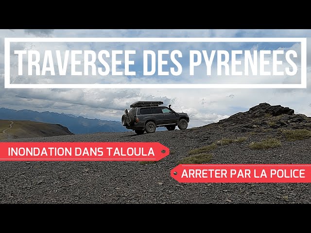 Tour d'Espagne étape 1 : Traversée des Pyrénées en Offroad avec notre Toyota hdj100 / bivouac