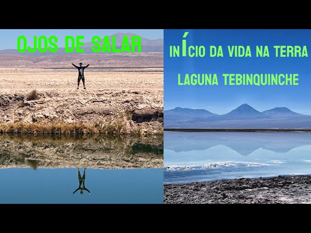 Lagoa Ojos Del Salar eTebenquiche (Estudos indicam Inicio da Vida na Terra) Deserto SanPedro Atacama