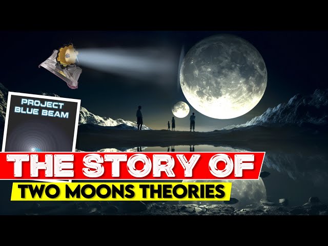 The Story Of Two Moons, James Webb Discovery Leak & Other Theories About Space and Aliens