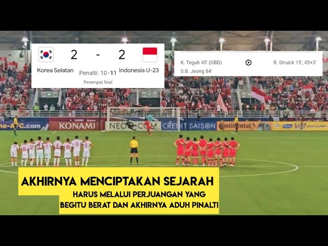 KOREA SELATAN VS INDONESIA (2-2) PINALTI (10-11) CIPTAKAN SEJARAH MENUJU SEMI FINAL