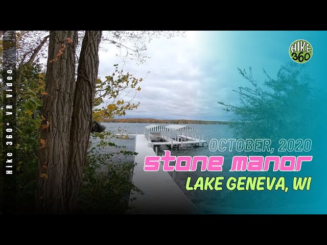 Lake Geneva, WI - Full Hike October 2020 - Stone Manor (Hike 360 VR Video)