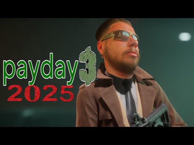 trying out payday 3 in 2025 is it still terrible ???