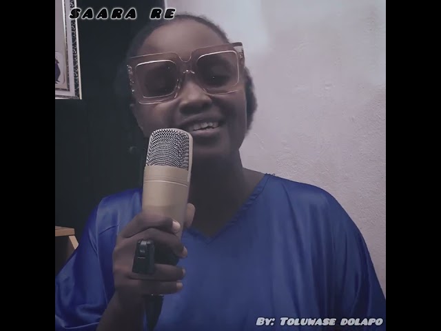 Saara Re by Toluwase Dolapo