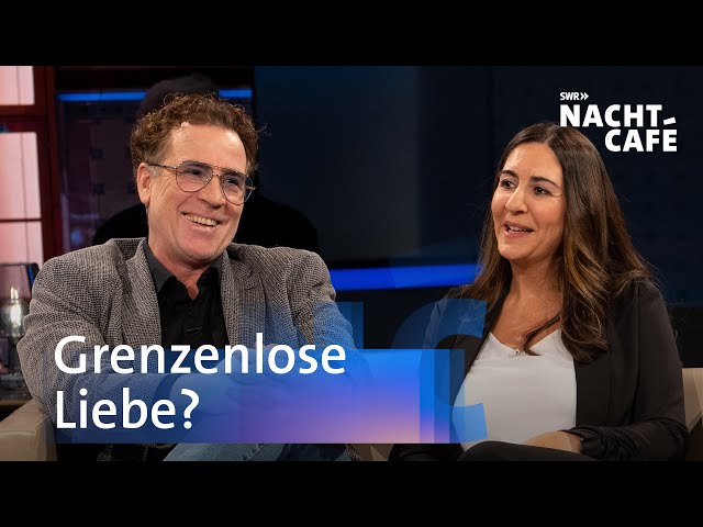 Grenzenlose Liebe? | SWR Nachtcafé