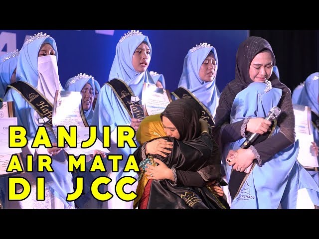 Isak tangis haru 25.000 orang di Jakarta Convention Center 
-Wisuda Maskanul Huffadz -