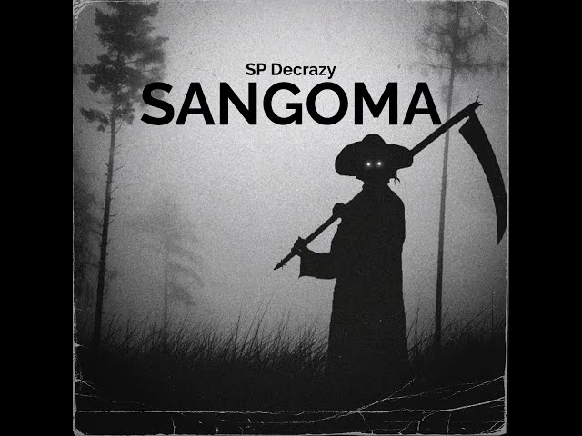 SP Decrazy - Sangoma | official audio