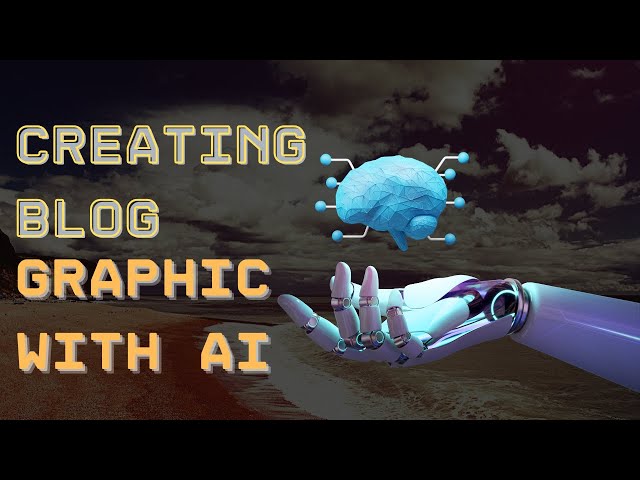 Creating Blog Graphics and Images with AI