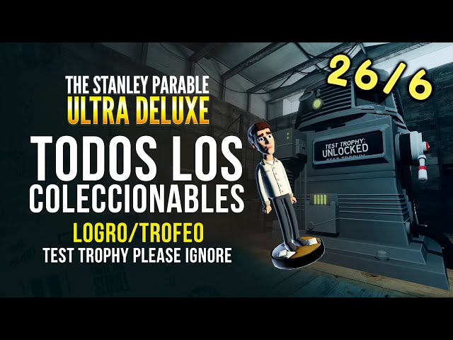 Coleccionables | The Stanley Parable: Ultra Deluxe | Logro/Trofeo Test tropy please ignore