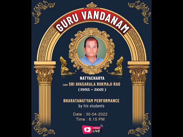 GURU VANDANAM | Natyacharya  Sri Avasarala Rukmaji Rao | Bharatanatyam Performance by his Students