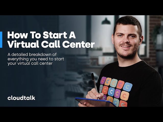 How To Start A Virtual Call Center?