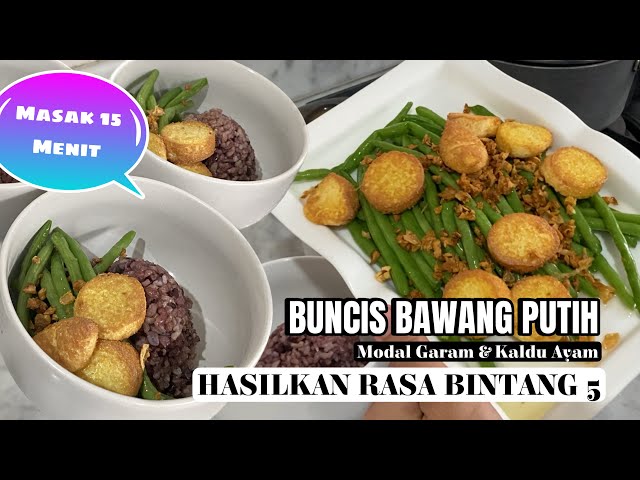 Resep Buncis Tahu Bawang Putih ala Resto Bintang Lima | Menu Kesukaan Anak Anak ZaKeSa