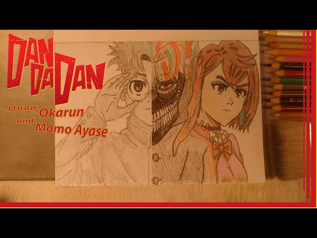 DanDadan - Drawing Okarun in 2 Modes and Momo Ayase | Dandadan Season 2 - ArtCyon