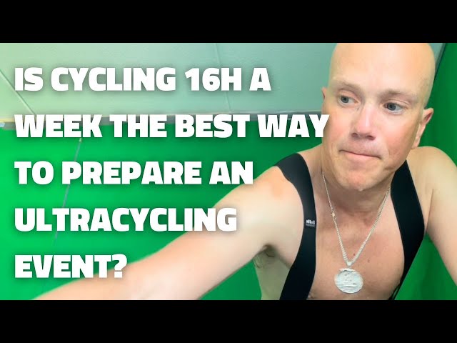 Is cycling 16 hours a week the best way to prepare for an ultracycling event?