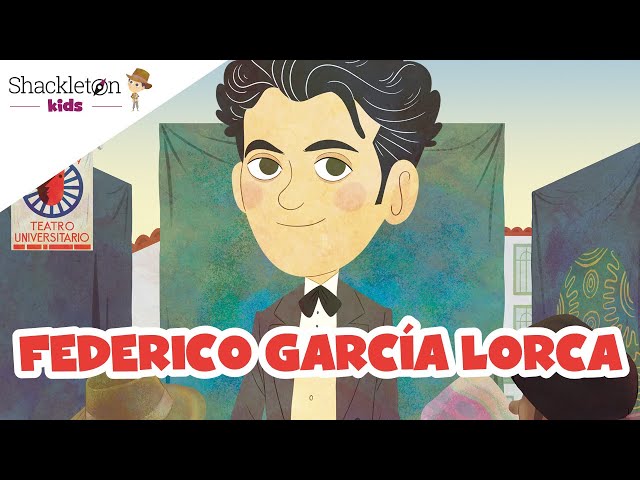 Federico García Lorca | Biografía en cuento para niños | Shackleton Kids