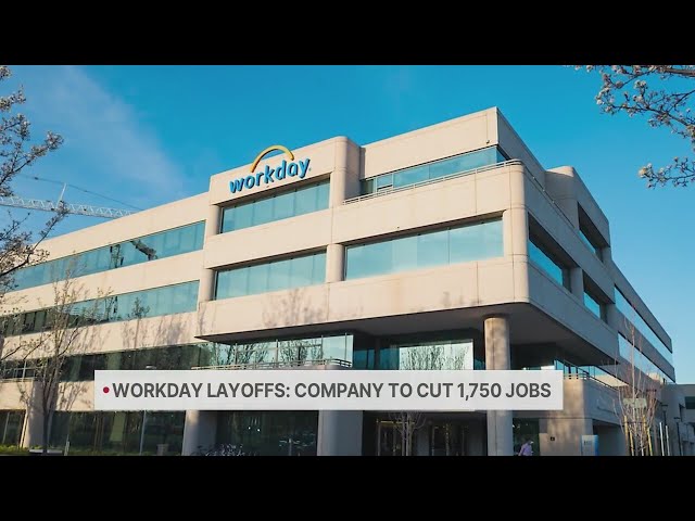 Workday layoffs: More Bay Area tech layoffs on the way