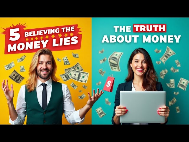 5 Money Lies You’ve Been Told