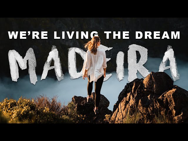 Why we moved to Madeira Island | Living on Madeira