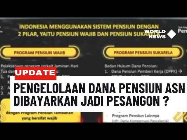 MEKANISME ATURAN PENGELOLAAN PEMBAYARAN PENSIUN ASN , DIBAYARKAN SISTEM PERBULAN ATAU PESANGON ?