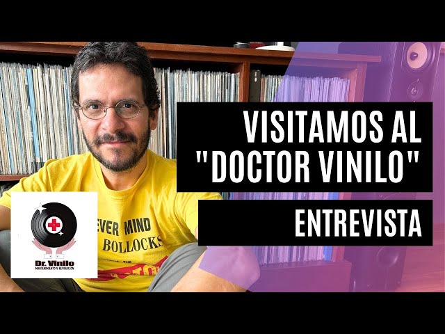 ¡Visitamos al Doctor Vinilo! (Entrevista) ¡Adiós discos ondulados!