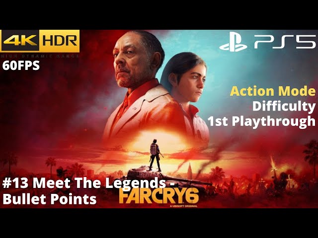 Far Cry 6 (PS5) - #13 Meet The Legends - Bullet Points WALKTHROUGH No Commentary