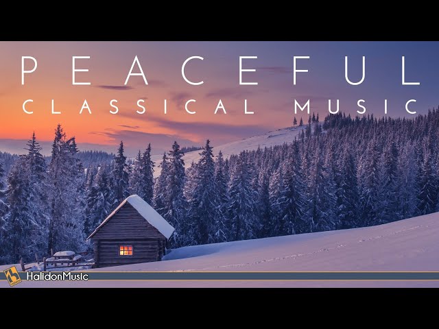 Peaceful Classical Music | Bach, Mozart, Debussy...