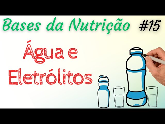 Água e Eletrólitos - Equilíbrio Hidroeletrolítico - Bases da Nutrição 15