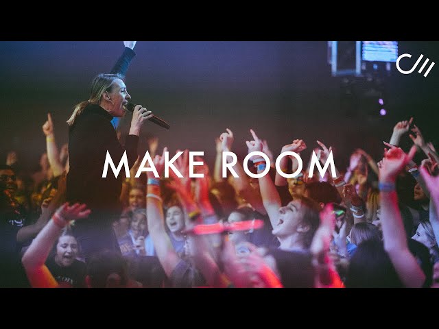 Make Room (Live) || COMMUNITY MUSIC