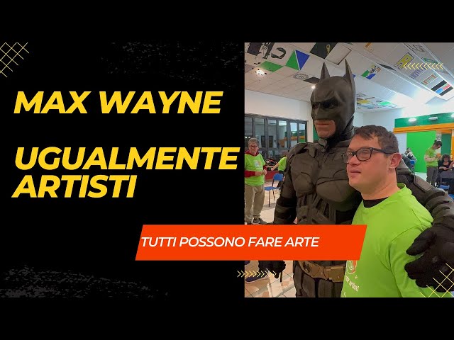 MAX WAYNE INCONTRA L'ASSOCIAZIONE UGUALMENTE ARTISTI A BUCCINASCO - EMOZIONI SPECIALI