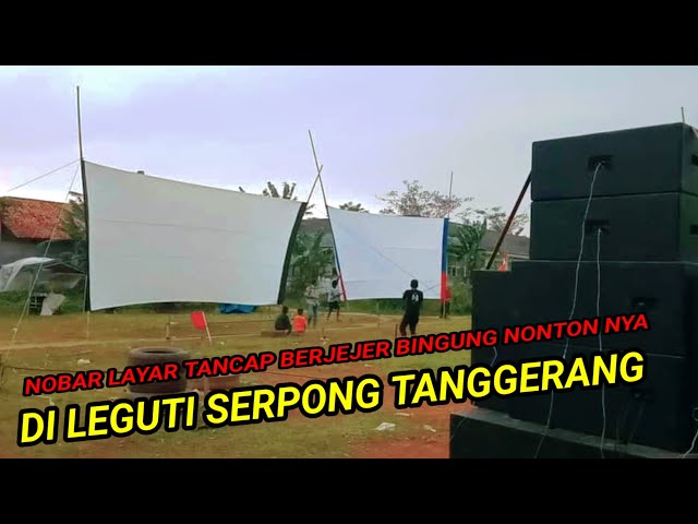 BINGUNG‼️NONTON LAYAR TANCAP BERJEJER DI LEGUTI SERPONG