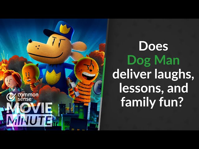 Does Dog Man deliver laughs, lessons, and family fun? | Common Sense Movie Minute