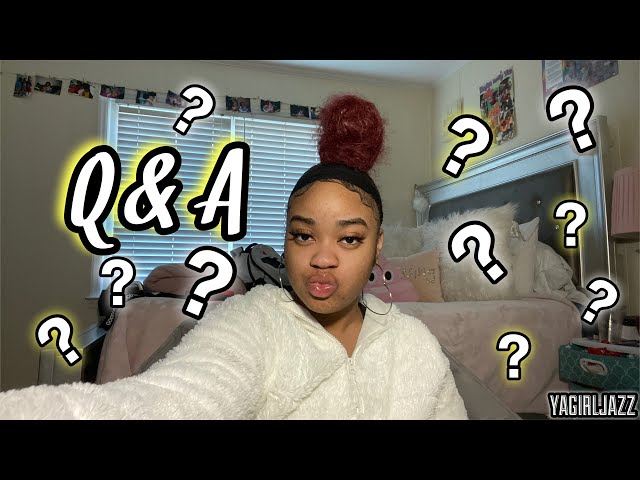 Q&A: Get To Know Me | YAGIRLJAZZ💕