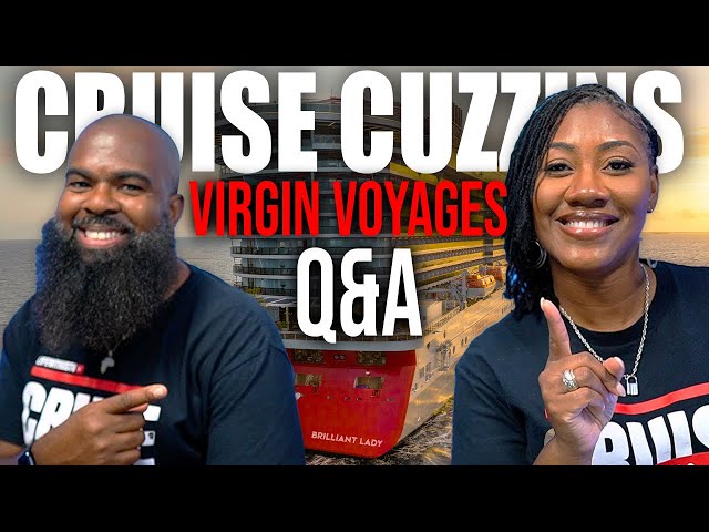 Cruise Cuzzins Live: Virgin Voyages Q&A