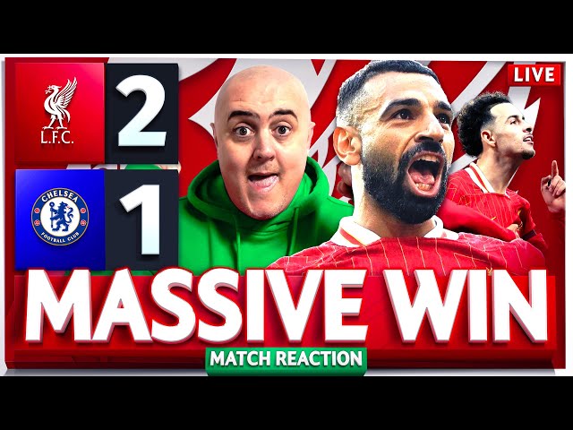 LIVERPOOL 2-1 CHELSEA! Craig's LIVE Match Reaction