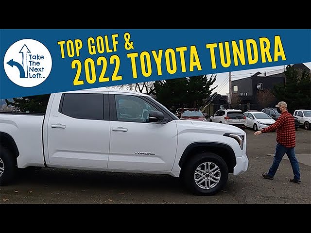 Top Golf & 2022 Toyota Tundra