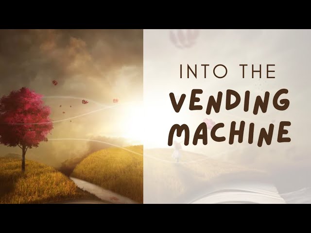 Into the Vending Machine Group English Short Film