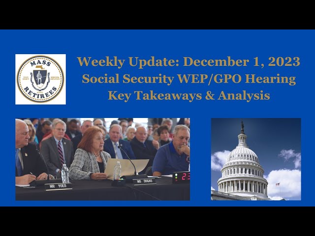 Social Security WEP/GPO Hearing Key Takeaways