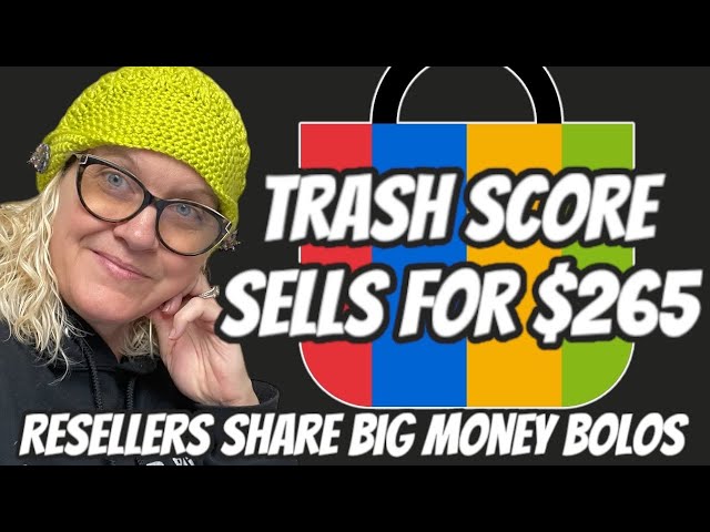 Trash Find Sells for $265 Resellers Share Big Money BOLOS What Sold