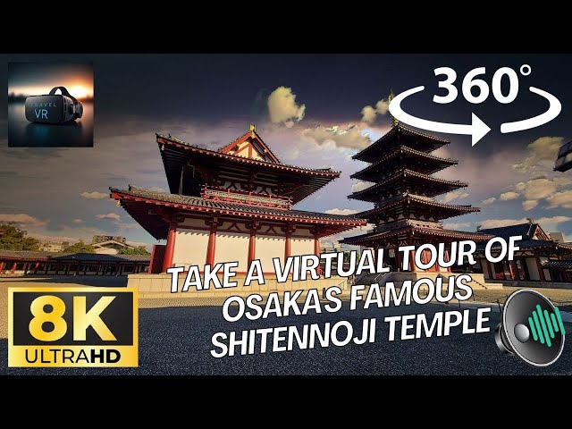 Japan, Osaka, Shitenno-ji Temple - Best Apple VisionPro/Quest 3 Travel 8K 360 VR Experience