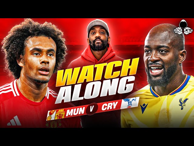 Manchester United vs. Crystal Palace LIVE | Premier League Watch Along with @RantsNBantsClips