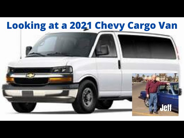 Converting a Van into Freedom living , Here is a 2021 Chevy Express Cargo Van, Bill Wells